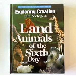 Apologia exploring creation land animals for the sixth day zoology 3 tex…
